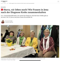 Hurra wir leben noch – unter diesem Motto gründete 1990 Frau Dr. Renate Estel unter der Frauenselbsthilfe Krebs, die Gruppe Jena.